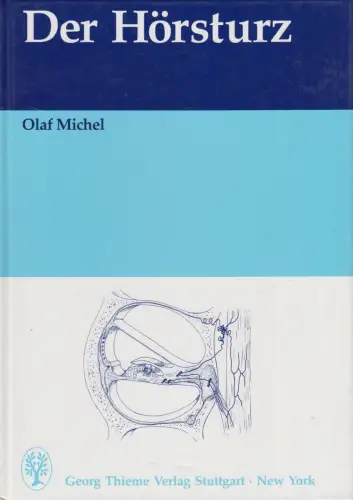 Buch: Der Hörsturz, Olaf Michel, 1994, Georg Thieme Verlag, gebraucht, gut