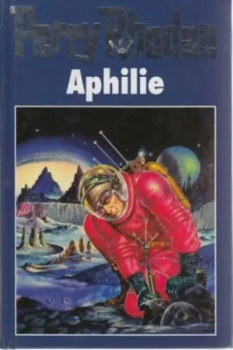 Buch: Aphilie, Rhodan, Perry. Perry Rhodan 97, 2003, RM Buch und Medien Vertrieb