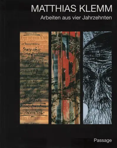 Ausstellungskatalog: Matthias Klemm, 2006, Passage Verlag, signiert
