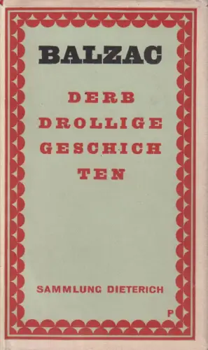 Sammlung Dieterich 181, Derbdrollige Geschichten, Balzac, Honore de. 1972