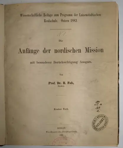 Buch: Die Anfänge der nordischen Mission 1+2, R. Foss, 1882, Weidmann, Gaertner