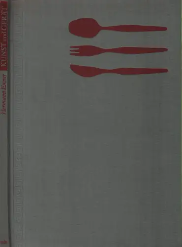 Buch: Kunst und Gerät, Exner, Hermann. 1961, Verlag der Nation, gebraucht, gut