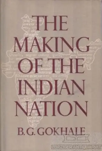 Buch: The Making of the Indian Nation, Gokhale, B.G. 1960, Asia Publishing House