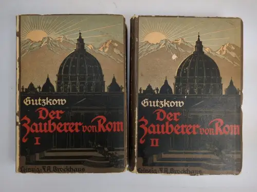 Buch: Der Zauberer von Rom 1+2, Karl Gutzkow, 1911, F. A. Brockhaus, 2 Bände