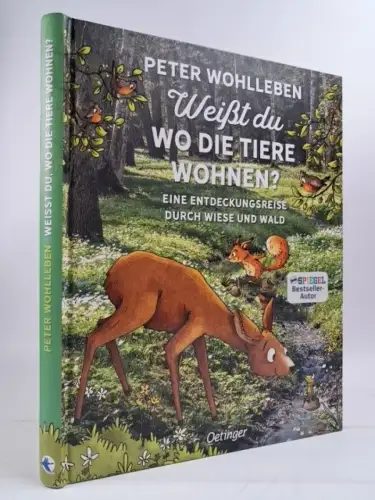 Buch: Weißt du, wo die Tiere wohnen?, Peter Wohlleben, 2019, Oetinger Verlag