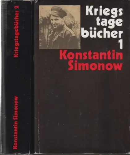 Buch: Kriegstagebücher. Zwei Bände, Simonow, Konstantin. 2 Bände, 1982