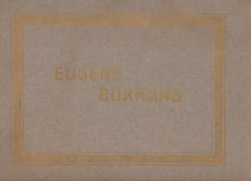 Buch: Eugene Burnand, Koch, D. David. Ca. 1910, Kunstverlag Albrecht Dürerhaus