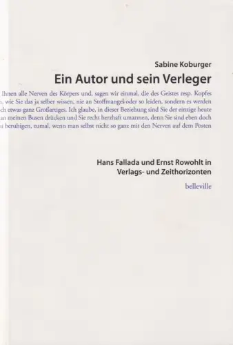 Buch: Ein Autor und sein Verleger, Koburger, Sabine, 2015, belleville, sehr gut