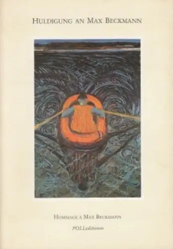 Buch: Huldigung an Max Beckmann, Nowald, Poll. 1984, Poll Gallery Verlag