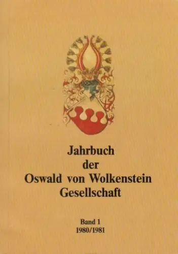 Buch: Jahrbuch der Oswald von Wolkenstein Gesellschaft, Mück. 1981, Sprint-Druck