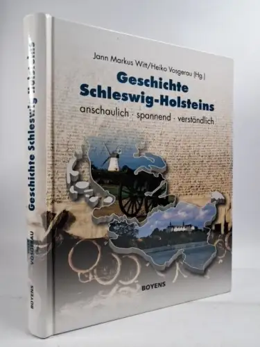 Buch: Geschichte Schleswig-Holsteins, Jann M. Witt, Heiko Vosgerau, 2010, Boyens