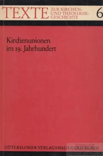 Buch: Kirchenunion im 19. Jahrhundert, Ruhbach, Gerhard u.a. 1968