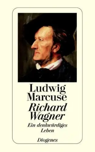 Buch: Richard Wagner, Marcuse, Ludwig, Diogenes Verlag, gebraucht, gut