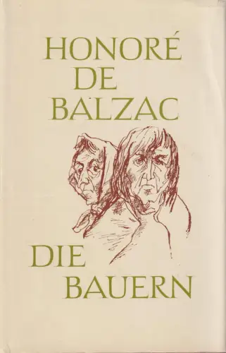 Buch: Die Bauern. Der Landarzt. Balzac, Honore de, 1971, Aufbau Verlag