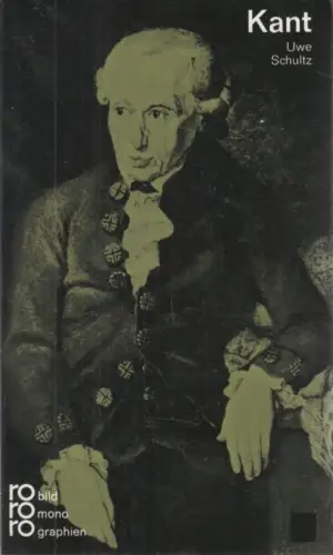Buch: Immanuel Kant, Schultz, Uwe. Rororo monographien, 1992, gebraucht, gut