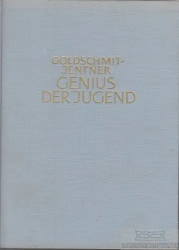 Buch: Genius der Jugend, Goldschmidt-Jentner, Rudolf F. 1960, Verlag Kurt Desch