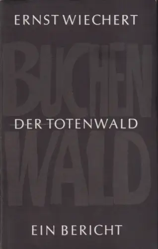 Buch: Der Totenwald, Wiechert, Ernst. 1977, Union Verlag, gebraucht, gut