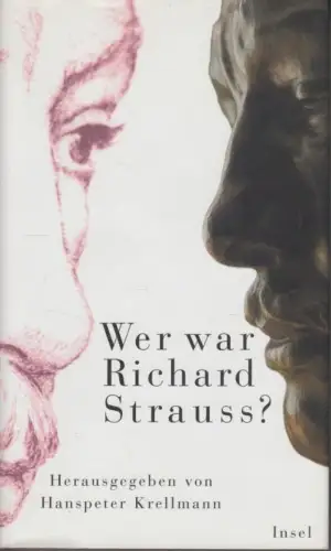 Buch: Wer War Richard Strauss?, Krellmann, Hanspeter. 1999, Insel Verlag
