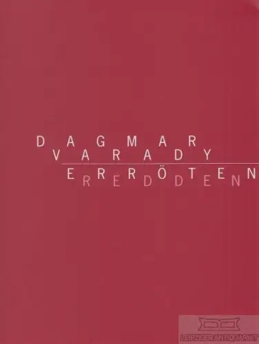 Buch: Erröten, Varady, Dagmar. 2009, Verlag für moderne Kunst, Redden