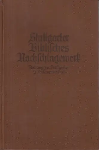 Buch: Stuttgarter Biblisches Nachschlagewerk. 1931, Evangelische Verlagsanstalt