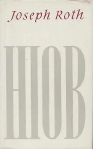 Buch: Hiob, Roman. Roth, Joseph, 1968, St. Benno-Verlag