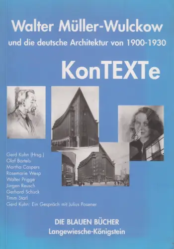 Buch: KonTEXTe Walter Müller-Wulckow und die deutsche Architektur von 1900-1930