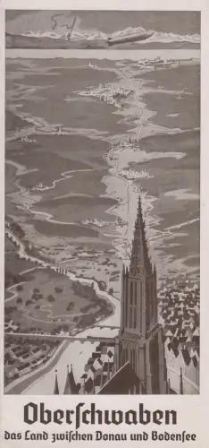 Prospekt: Oberschwaben - Das Land zwischen Donau und Bodensee, Karl Höhn