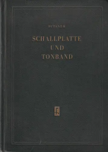 Buch: Schallplatte und Tonband, Sutaner, Hans, 1954, Fachbuchverlag