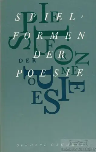 Buch: Spielformen der Poesie, Grümmer, Gerhard. 1985, gebraucht, gut