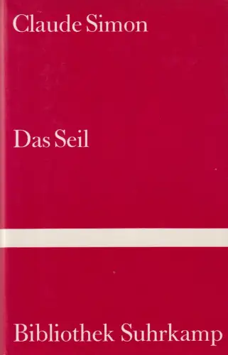 Buch: Das Seil, Simon, Claude, 1985, Suhrkamp, gebraucht, gut