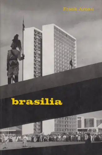 Buch: Brasilia, Arnau, Frank, 1960, Prestel Verlag, Phantasie und Wirklichkeit