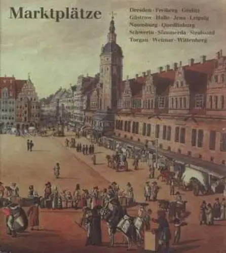 Buch: Marktplätze, Andrä, Klaus u.a. 1990, Henschelverlag Kunst und Gesellschaft
