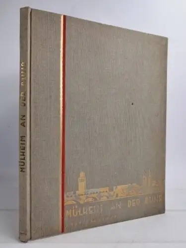 Buch: Neues Bauen in Mühlheim-Ruhr, Neue Stadtbaukunst, 1929, F. E. Hübsch Vlg.