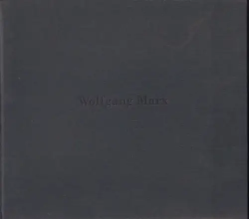 Buch: Wolfgang Marx, Marx, Wolfgang. 1997, ohne Verlag, Malerei, gebraucht, gut