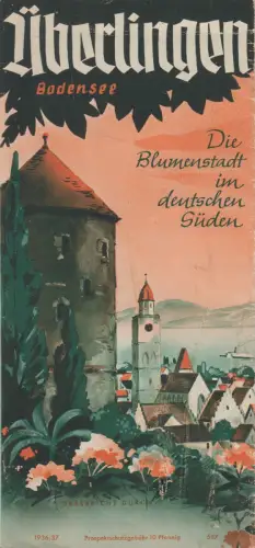 Prospekt: Überlingen Bodensee - Die Blumenstadt im deutschen Süden, 1936/37