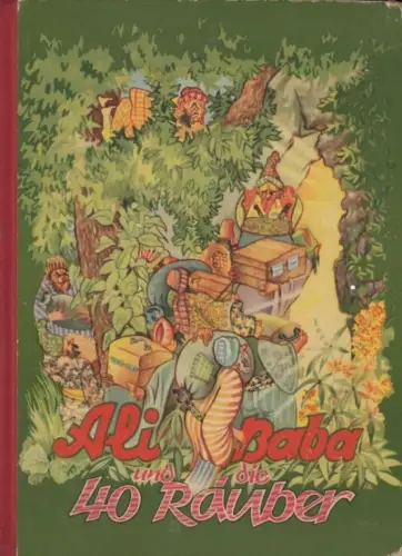Buch: Ali Baba und die vierzig Räuber. 1961, Karl Nitzsche Verlag