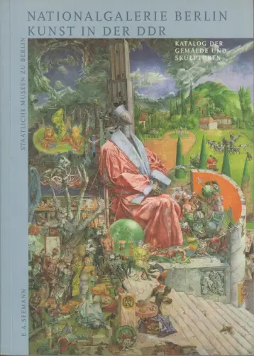 Buch: Nationalgalerie Berlin. Kunst in der DDR, Schuster, Klaus-Peter. 2003