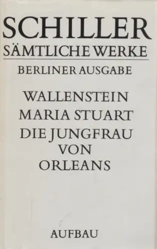 Buch: Sämtliche Werke 4. Berliner Ausgabe, Schiller, Friedrich. 1984
