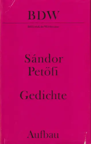 Buch: Gedichte. Petöfi, Sandor, BDW, 1981, Aufbau Verlag, gebraucht, gut