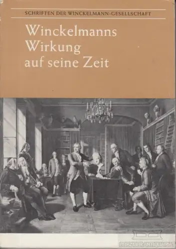 Buch: Winckelmanns Wirkung auf seine Zeit, Höhle, Thomas. 1988