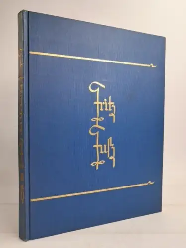 Buch: Fritz Fuß, Neue Werkkunst, Eugen Lüthgen, 1927, Friedrich Ernst Hübsch