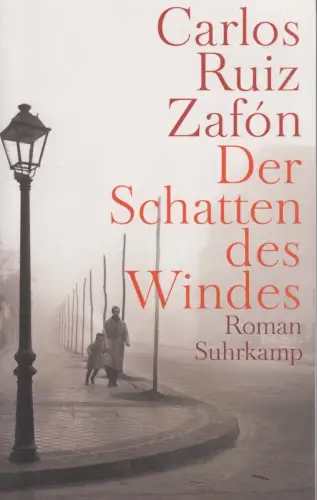 Buch: Der Schatten des Windes, Ruiz Zafon, Carlos. St, 2012, Roman