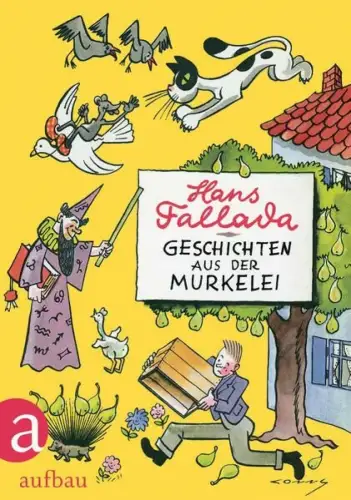 Buch: Geschichten aus der Murkelei, Fallada, Hans, 2019, Aufbau Verlag, sehr gut