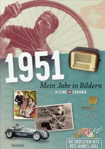 Buch: 1951 - Mein Jahr in Bildern, Marti, Mario. Kleine + Chronik, 2010