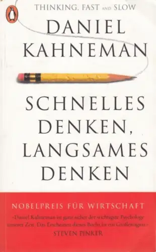 Buch: Schnelles Denken, langsames Denken, Kahneman, Daniel. 2012, Penguin Verlag