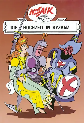 Comic: Die Hochzeit in Byzanz, Hegen, Hannes, 1992, Junge Welt, Mosaik 5