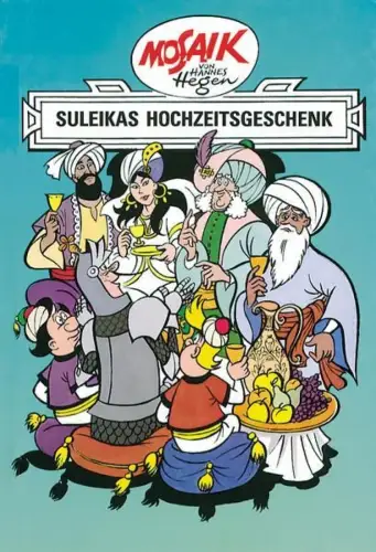 Comic: Suleikas Hochzeitsgeschenk, Hegen, Hannes, 1992, Junge Welt, Mosaik 7