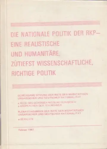 Buch: Die nationale Politik der RKP - Eine realistische und... Agerpres. 1987