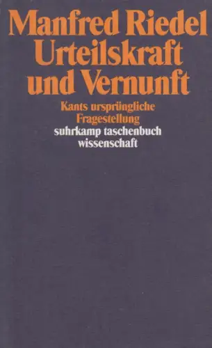 Buch: Urteilskraft und Vernunft, Riedel, Manfred, 1989, Suhrkamp Verlag, Kant