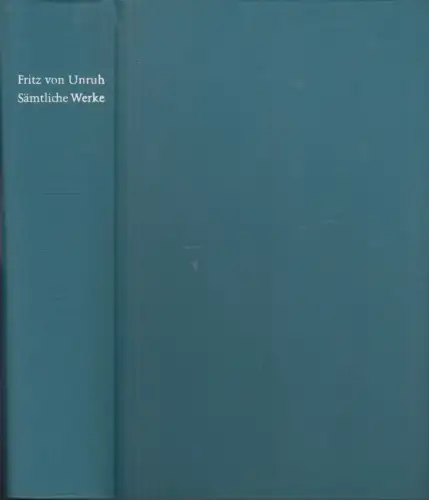 Buch: Sämtliche Werke, Unruh, Fritz von. 1970, Band 7, gebraucht, gut